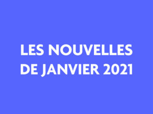 Les nouvelles de janvier